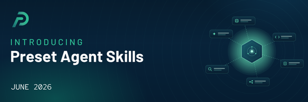 Announcing Preset Agent Skills hero-final